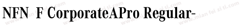 NFNWZF CorporateAPro Regular字体转换